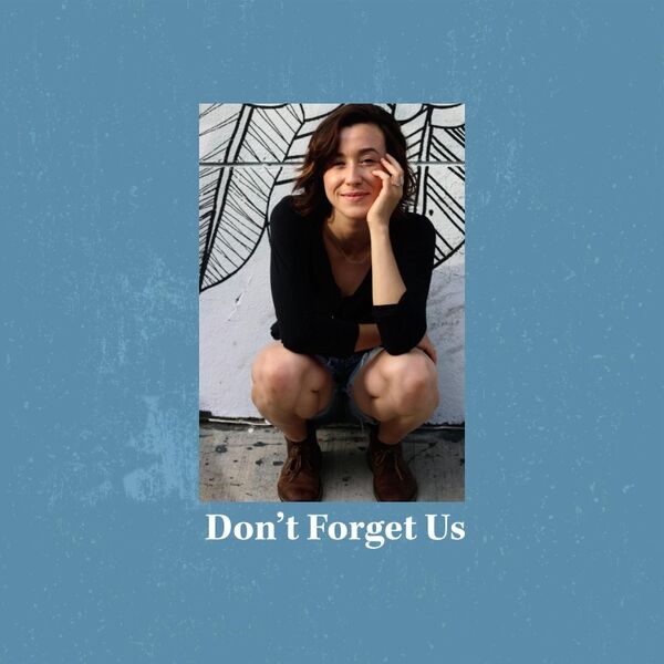 Cover art for Don't Forget Us